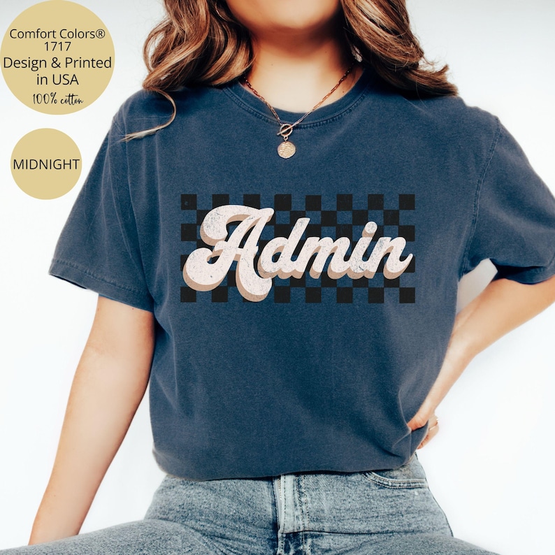 Checkered Admin Team Shirt Comfort Colors, Admin Shirts, Admin Squad Shirts, School Secretary Shirt, Admin Gifts, Administrative Assistant Midnight
