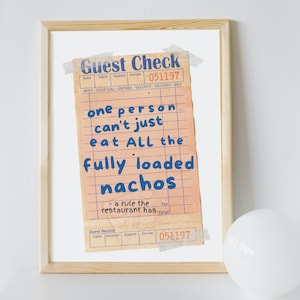 Vollständig geladene Nachos, ich denke, Sie sollten inspirierte druckbare Wandkunst verlassen - digitaler Download, Gast-Check-Druck, Küchenposter