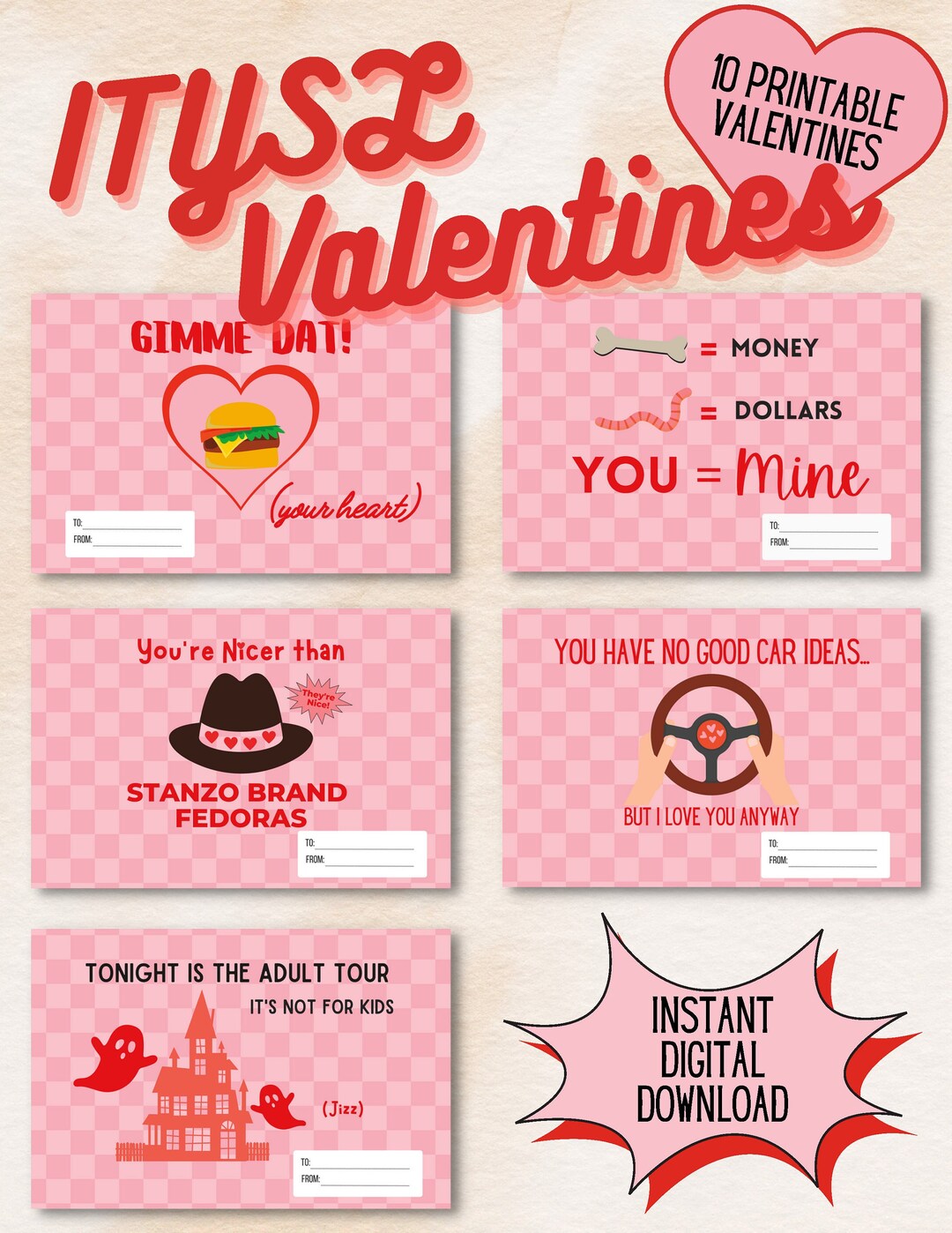 Printable I Think You Should Leave Inspired Valentines (set of 10