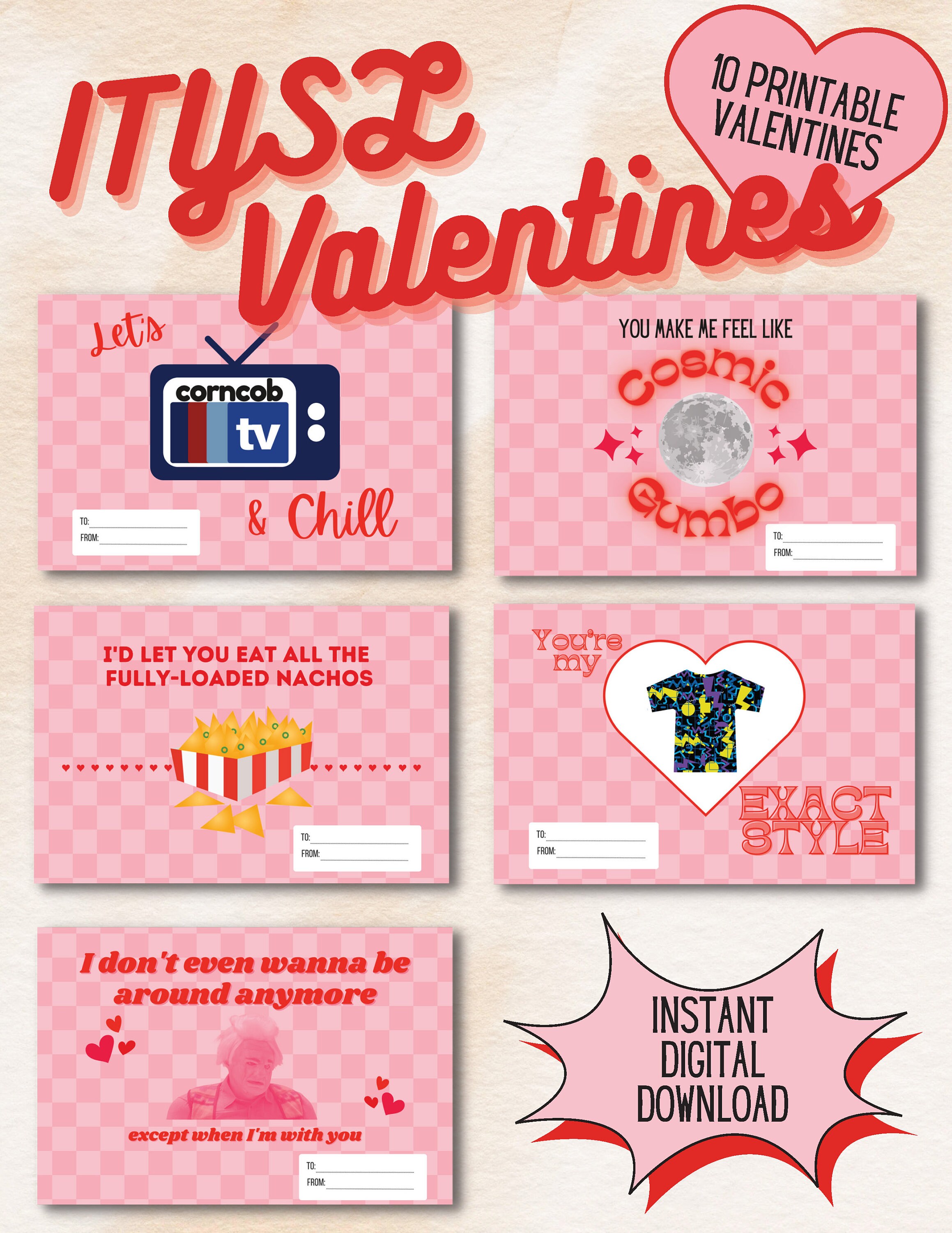 Printable I Think You Should Leave Inspired Valentines (set of 10