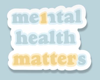 Mental Health Matters Sticker