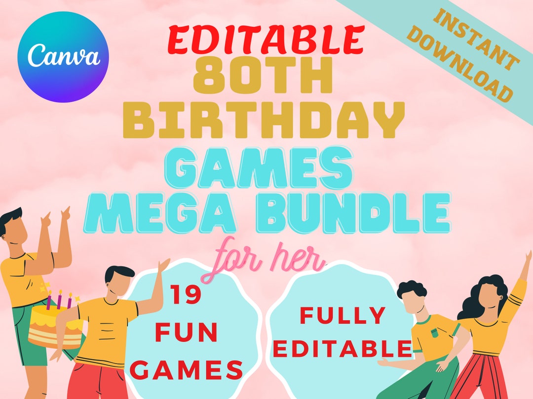 EDITABLE 80th Birthday Party Games MEGA BUNDLE for Her, fully Editable ...
