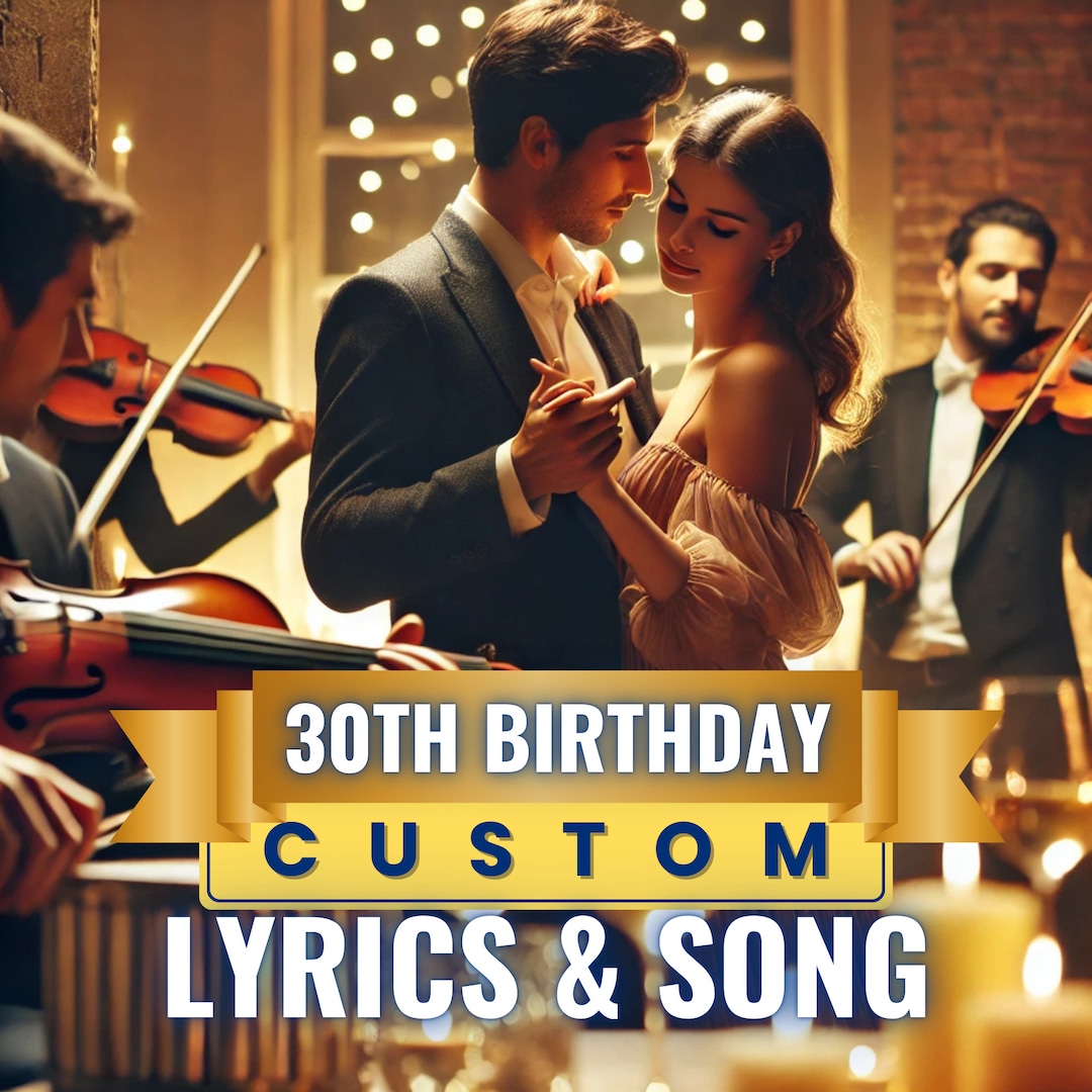 Custom Birthday Song for 30th Birthday Party, 30th Birthday Gift for ...