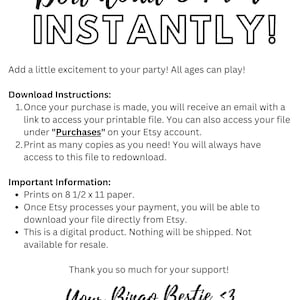 May include: A printable bingo card with the text "Your Bingo Bestie <3".  Instructions for downloading and printing the card are included. The card is designed for a party and can be printed on 8.5 x 11 inch paper.