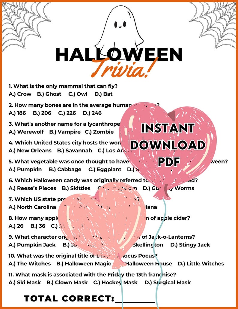 May include: A Halloween trivia game with a pink heart-shaped balloon and a ghost balloon. The game has 11 questions with multiple choice answers. The text "INSTANT DOWNLOAD PDF" is on the balloons.