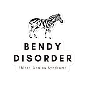 Bendy Disorder - Ehlers-Danlos Syndrome Awareness - Stickers