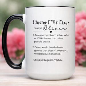 Personalized Cluster F*%k Fixer Mug, Gift for Coworker Boss, Custom Coworker Mug