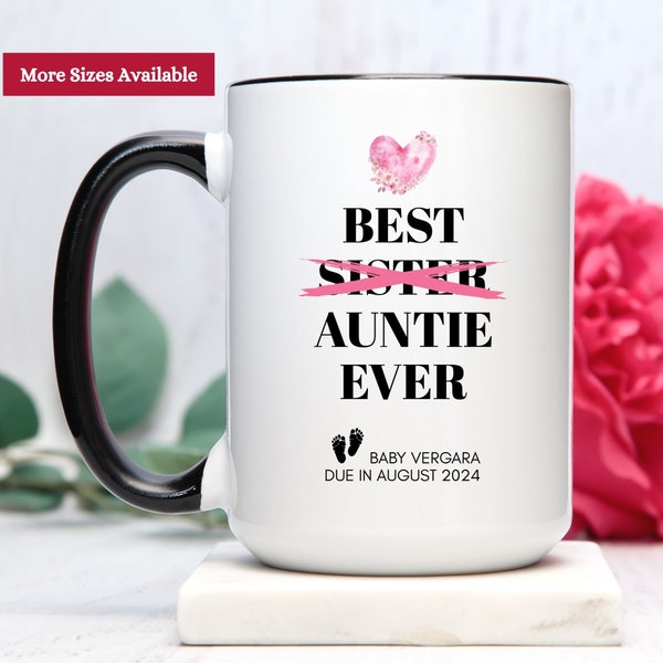 Best Sister Aunt Mug, Best Auntie Ever Mug, Gifts for Aunt Mug, Personalized Auntie Mug, Auntie Coffee Cup, Best Auntie Ever Gift