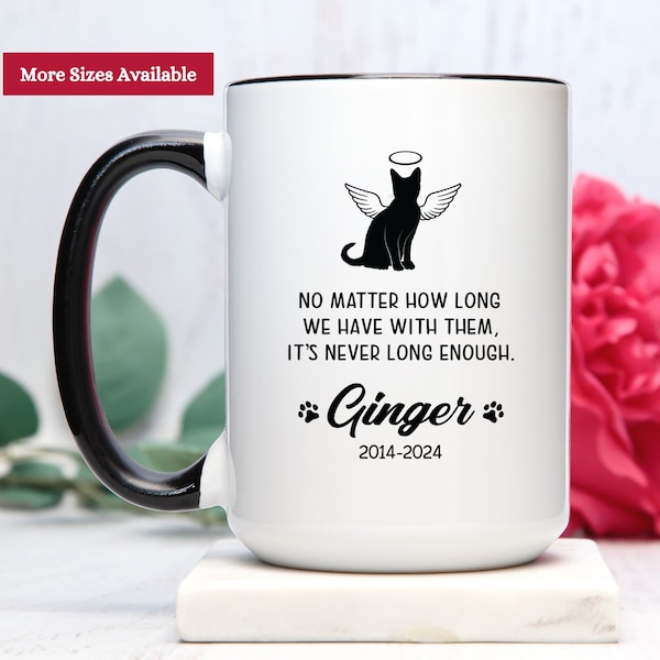 Cat Bereavement Mug, No Matter How Long We Have With Them Mug, The Smallest Feet Make The Biggest Footprints In Our Hearts Mug