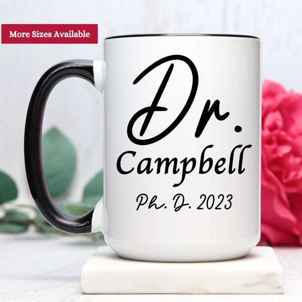 Personalized PhD Graduation Gift, PHD Coffee Mug, Dr Gifts For Women, Custom Dr Mug, PhD Grad Gift, Phd Coffee Mug, Phd Coffee Cup