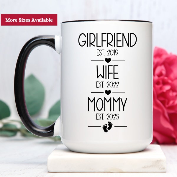 Girlfriend Wife Mommy EST Mug, New Mommy EST Mug, Gift for New Mom, New Mommy Mug, New Mommy Gift, Mug for New Mom, First Time Mom EST Mug