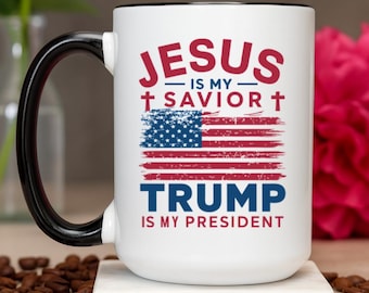 Jesus Is My Savior Trump 2024 Mug: 11oz/15oz Ceramic Coffee Cup (OS-IWJ2024)