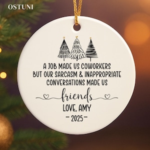 Personalized Coworker Christmas Ornament: Friendship Gift, Coworker Friend Christmas Keepsake, Work Bestie Ornament, Work Bestie Gift