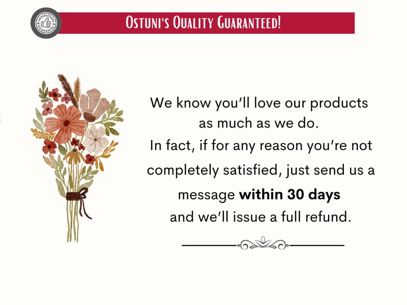 Peut inclure: Un bouquet de fleurs dans des tons de rose, rouge et orange avec des feuilles vertes. Le texte "OSTUNI'S QUALITY GUARANTEED!" est en haut de l'image. Le texte sous les fleurs dit "We know you'll love our products as much as we do. In fact, if for any reason you're not completely satisfied, just send us a message within 30 days and we'll issue a full refund."