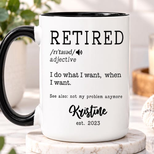 Retirement Gifts for Women, Custom Retired Mug, Retirement Gifts for Men, Retirement Gifts for Women Coworker