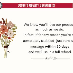 May include: A bouquet of flowers in shades of pink, red, and orange with green leaves. The text "OSTUNI'S QUALITY GUARANTEED!" is at the top of the image. The text below the flowers reads "We know you'll love our products as much as we do. In fact, if for any reason you're not completely satisfied, just send us a message within 30 days and we'll issue a full refund."