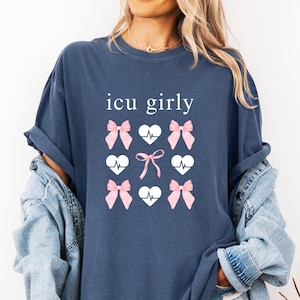 icu girly Comfort Colors® Shirt, ICU Nurse Shirt, Critical Care Nurse Shirt, Intensive Care Nurse T-Shirt, Nurse Shirt (OS-NAN64112)