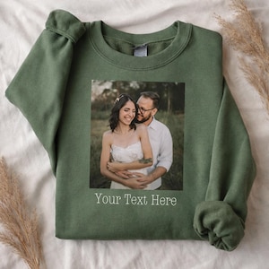 Custom Photo Sweatshirt with Text, Personalized Picture Sweater, Christmas Gift for Him Her, Custom Family Sweatshirt, Photo Gift