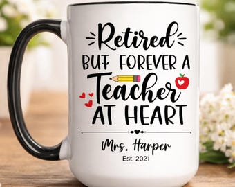 Teacher Retirement Mug, Personalized Ceramic Coffee Cup Gift, Teacher Retirement Gift, Appreciation Gift For Retired Teacher, Retirement Cup