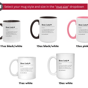 May include: Five white ceramic mugs with black text reading Boss Lady, defined as a strong and intelligent woman. Options include 11oz and 15oz sizes with black or pink interior and handle accents, or solid white designs. Text includes See Also: Beverly.