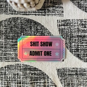Sh!t Show Sticker
