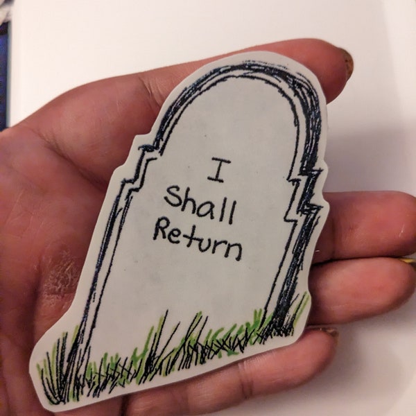 Tombstone sticker - dark comedy - cemetery stone sticker