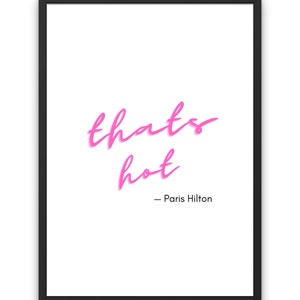 Paris Hilton Quote Digital Art Download