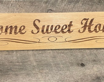 Custom Engraved Home Sweet Home Sign