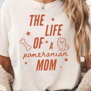 Pomeranian Mom Shirt, Comfort Colors, Dog Mom Pom Gift, Pomeranian Lover Tee, Funny Pomeranian T Shirt, Pom Mama Top, Dog Lover Gift