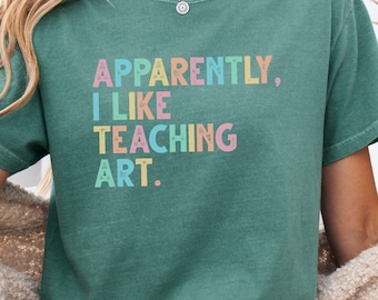 Art Teacher Shirt, Comfort Colors Tshirt, Back To School Gift, Funny Art Teacher Tee, Teacher Appreciation, First Day of School