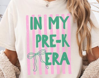 In My Pre-K Era, Teacher Shirt, Comfort Colors, Preschool Teaching Tshirt, Nursery Tee, Back to School, First Day of School