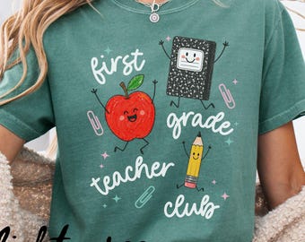 1st Grade Teacher Shirt, Comfort Colors, First Grade Teacher, Elementary School, Back to School Gift, First Day of School Tee