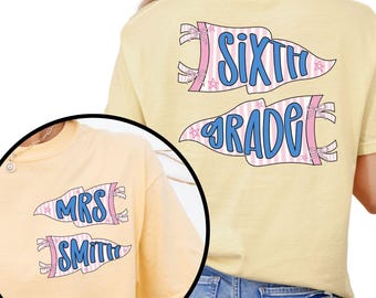 Personalized Sixth Grade Teacher Shirt, Comfort Colors Tshirt, Back To School Gift, Custom 6th Grade Teacher Tee, First Day of School