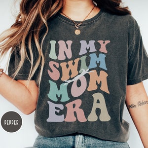 Swim Mom T Shirt Funny Swimming Swimmer Cheer Mom Gift Tee Swim Mom T Shirt Funny Swimming Swimmer Cheer Mom Gift Tee