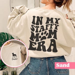 Personalized In My Staffy Mom Era Sweatshirt, Funny Staffordshire Bull Terrier Mom Sweater, Dog Lover Shirt, Dog Mama Gift, Custom Gift