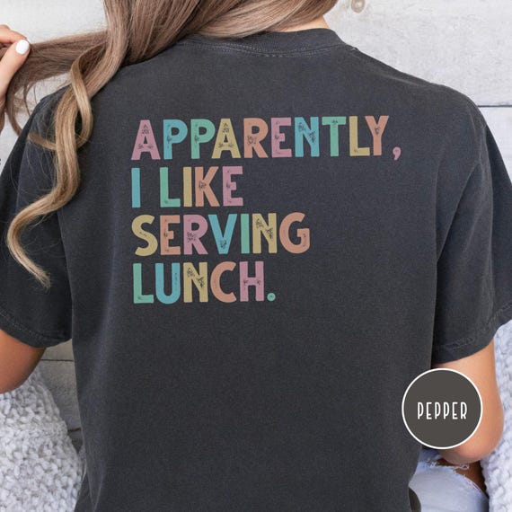 Lunch Lady Shirt, Comfort Colors Tshirt, Funny Cafeteria Worker Tee, School Lunch Staff Gift, Back To School Shirt, Kitchen Crew Tshirt