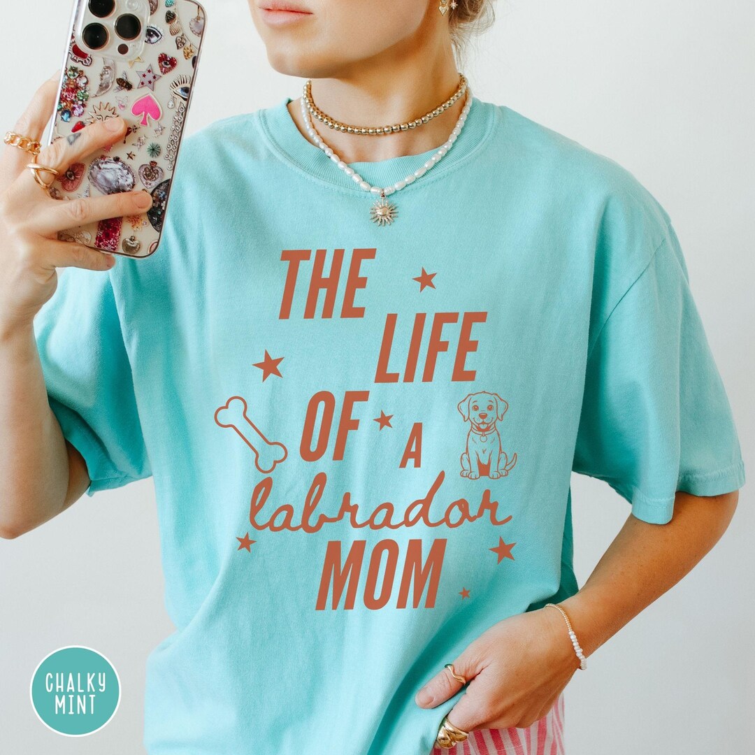 Labrador Mom Shirt, Comfort Colors, Dog Mom Lab Gift, Labrador Lover ...