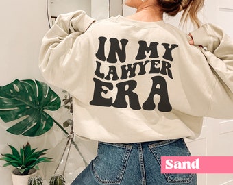In My Lawyer Era Sweatshirt, Funny Lawyer Sweater, Law Student Shirt, Law School Grad Gift, Attorney Gift, Christmas Gift for Lawyer