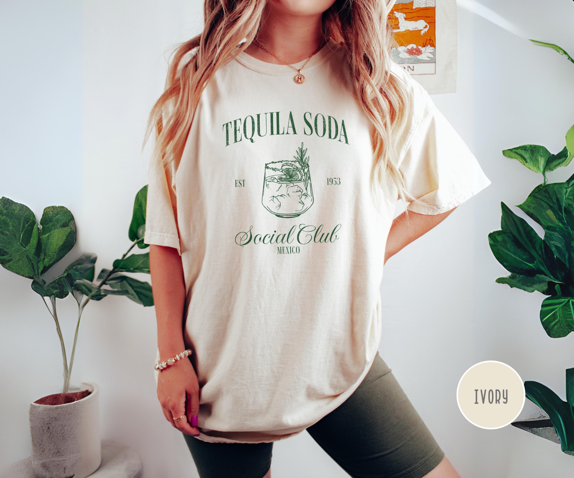 Tequila Soda Social Club Tshirt, Comfort Colors, Tequila Lover 