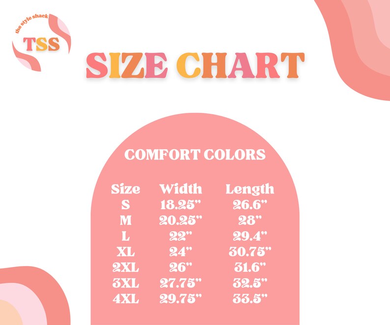 May include: Size chart for clothing with the text "COMFORT COLORS" and a table listing sizes S through 4XL with corresponding width and length measurements in inches.