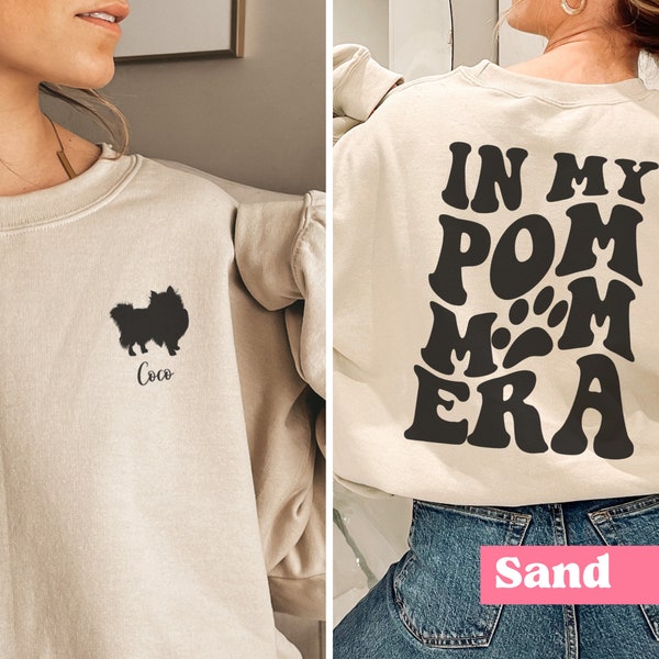 Personalized In My Pom Mom Era Sweatshirt, Funny Pomeranian Mom Sweater, Gift For Dog Mom, Dog Lover Shirt, Dog Mama, Custom Gift