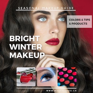 May include: A makeup guide for bright winter skin tones. The image features a woman with dark hair and blue eyes wearing bold red lipstick and blue eyeshadow. The image also includes close-up photos of red lipsticks, blue eyeshadow, and a palette of colourful eyeshadows. The text "BRIGHT WINTER MAKEUP" is displayed in large white letters. The text "COLORS & TIPS & PRODUCTS" is displayed in a white box. The text "WWW.MYSTYLEBOX.CA" is displayed at the bottom of the image.