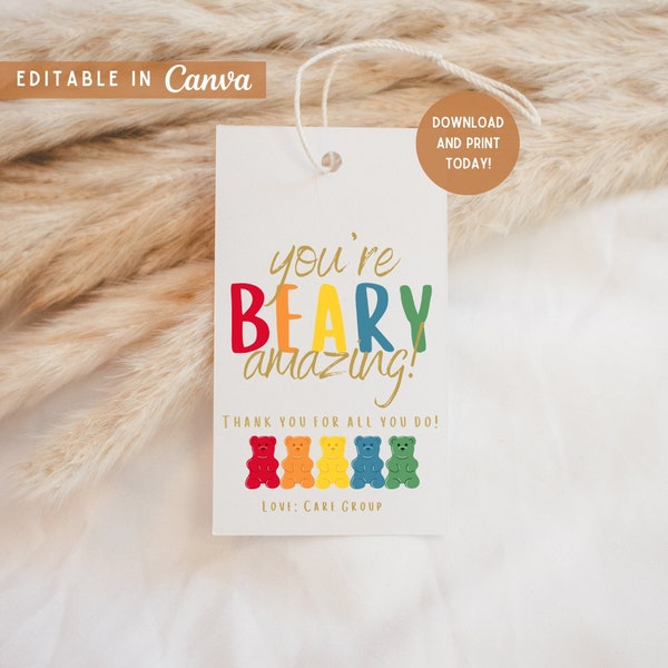 You're Beary Amazing Thank You Gift Tag | Editable Digital Gift Tag | Employee Appreciation Gift Tag | Gummy Bear Appreciation Sign