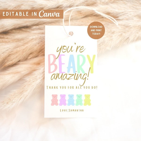 You're Beary Amazing Gift Tag | Editable Canva Template | Employee Appreciation Gift Tag | Gummy Bear Appreciation Sign | Thank You Tag