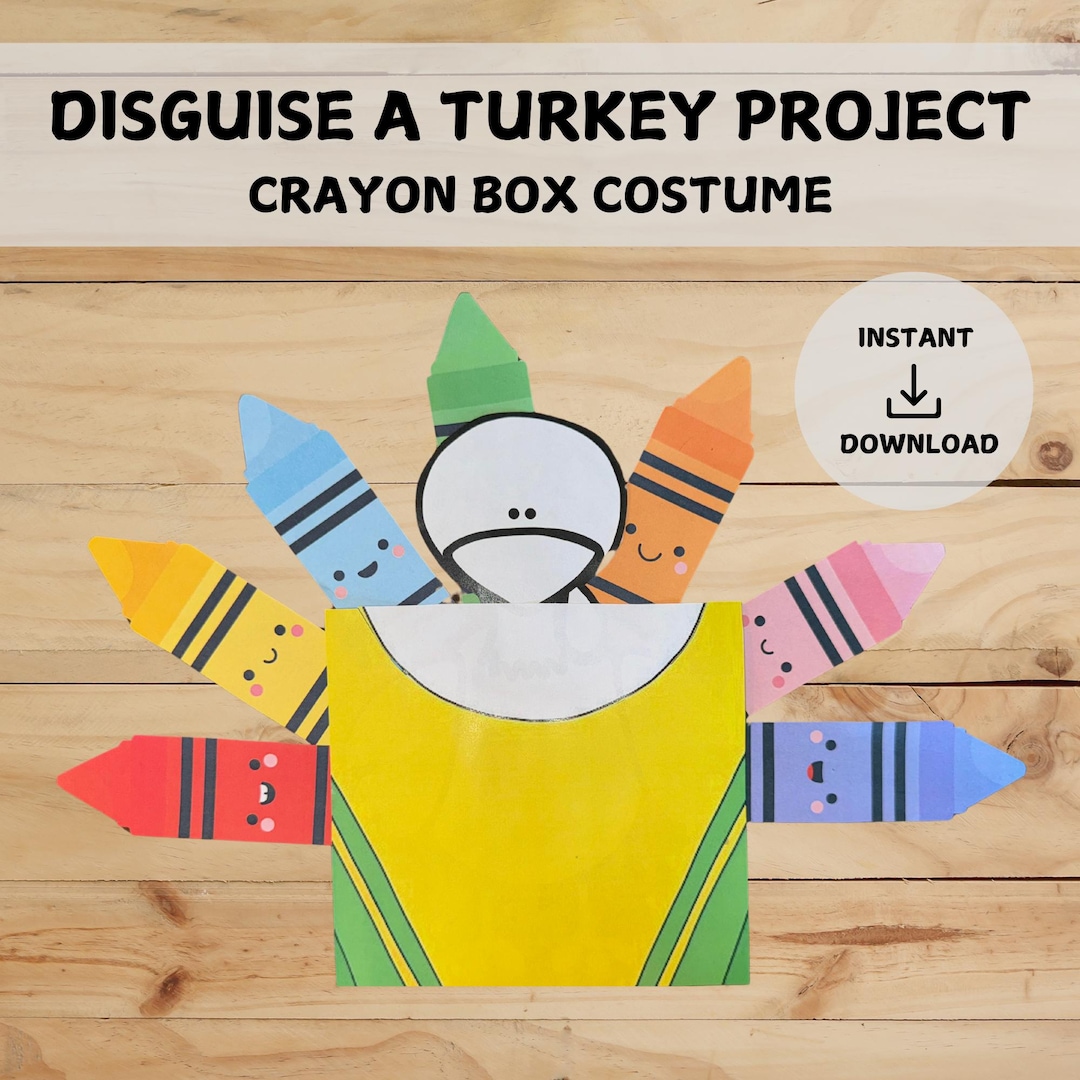 disguise a turkey project | crayon box disguise | digital instant