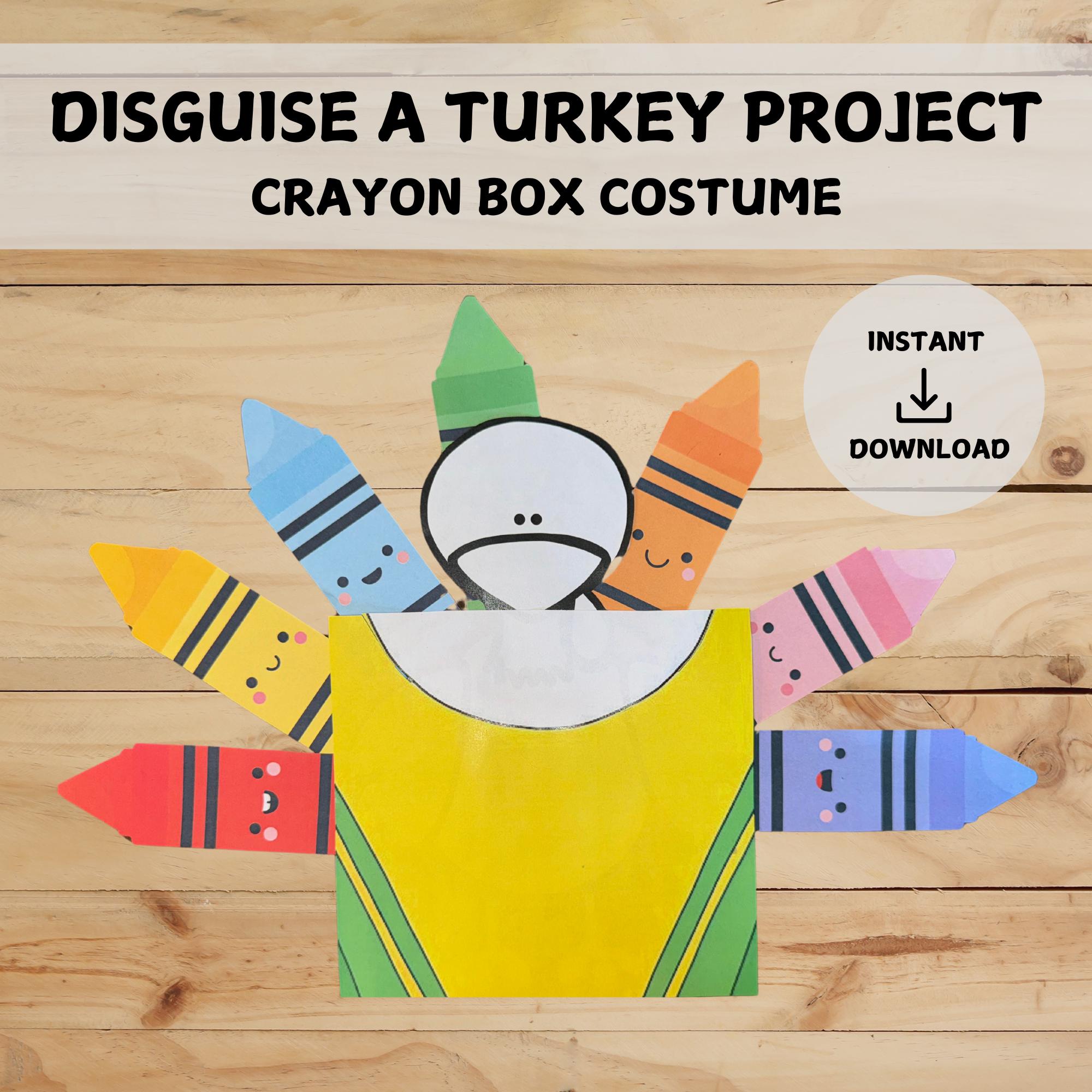 disguise a turkey project | crayon box disguise | digital instant