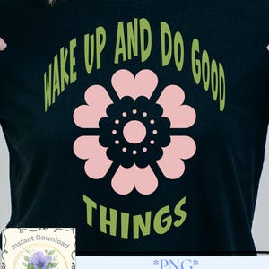 Despierta y haz grandes cosas PNG: Flores de primavera mexicanas, regalo para el Día de la Madre (Descarga digital)