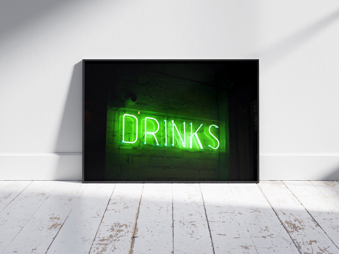 Neon Sign Drinks Poster Neon Sign Drinks Art Neon Sign Art Prints Neon