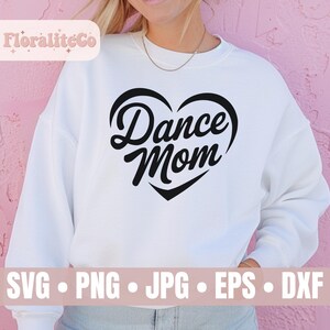 Dance Mom SVG PNG, Download immediato di Dance Team Mom, Grafica a sublimazione, Design per maglietta da competizione di danza, Dance Mama, Regalo Dance Team Mom