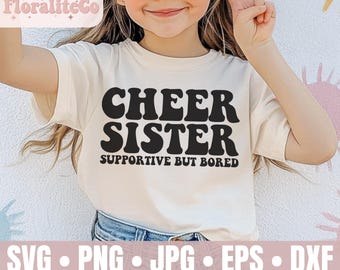 Cheer Sister SVG, Cheer Sis SVG, Cheer Family SVG, Sister Svg, Cheer Sister Cut File, Funny Cheer svg, Cheerleading, Cheer Quote Svg, File